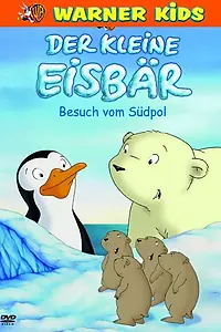 Постер к мультфильму «Der kleine Eisbär - Besuch vom Südpol (2004)»