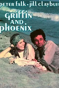 Постер к фильму «Гриффин и Феникс: История любви (1976)»