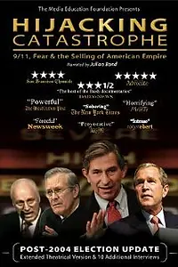 Постер к фильму «Hijacking Catastrophe: 9/11, Fear & the Selling of American Empire (2004)»