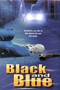 Постер к фильму «Black & Blue (2001)»