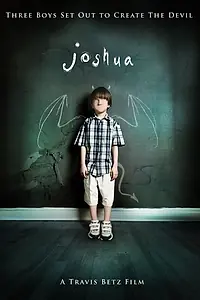 Главный постер фильма «Джошуа (2006)»