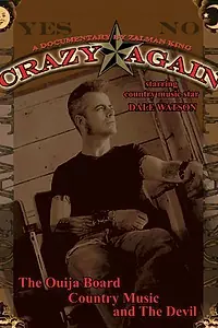 Постер к фильму «Crazy Again (2006)»