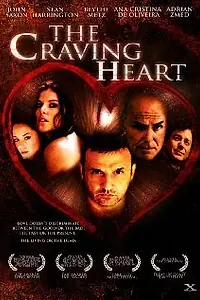 Главный постер фильма «The Craving Heart (2006)»