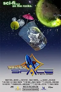 Постер к фильму «Waste of Space (2010)»