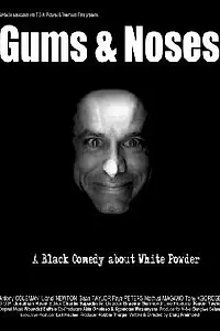Постер к фильму «Gums & Noses (2004)»