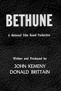 Постер к фильму «Bethune (1964)»