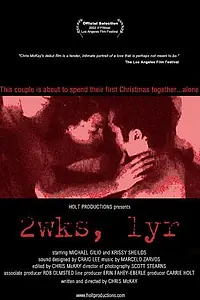 Постер к фильму «2wks, 1yr (2002)»