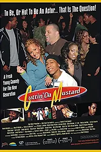 Постер к фильму «Cuttin Da Mustard (2008)»