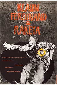Постер к фильму «Klaun Ferdinand a raketa (1963)»