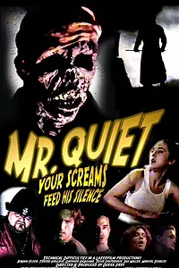 Постер к фильму «Mr. Quiet (2004)»