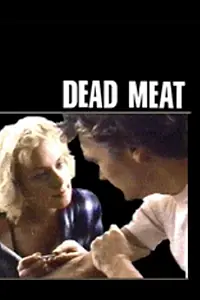 Постер к фильму «Dead Meat (1993)»