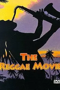 Постер к фильму «The Reggae Movie (1995)»