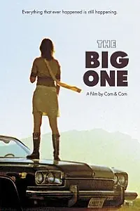 Главный постер фильма «The Big One (2005)»
