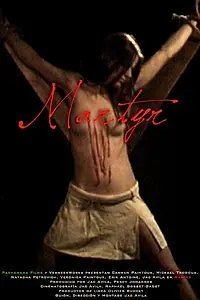 Главный постер фильма «Martyr or the Death of Saint Eulalia (2005)»