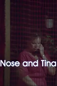 Главный постер фильма «Nose and Tina (1980)»