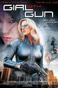 Главный постер фильма «Girl with Gun (2006)»