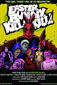 Главный постер фильма «Пасхальный кролик, убей! Убей! (2006)»