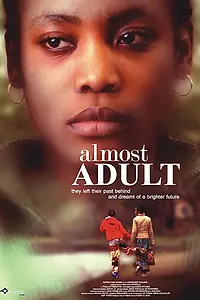 Постер к фильму «Almost Adult (2006)»