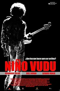 Постер к фильму «Niño vudú (2004)»