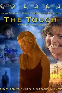 Постер к фильму «The Touch (2005)»