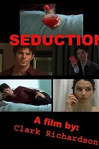 Постер к фильму «Seduction (2005)»