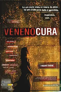 Постер к фильму «Veneno Cura (2008)»
