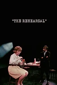 Главный постер фильма «The Rehearsal (1969)»