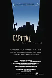 Постер к фильму «Capital (Todo el mundo va a Buenos Aires) (2007)»