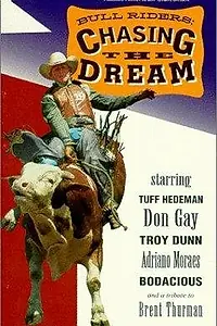 Главный постер фильма «Bull Riders: Chasing the Dream (1997)»