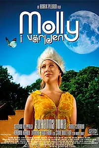 Главный постер фильма «Molly i världen (2005)»