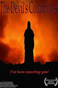 Постер к фильму «The Devil's Courthouse (2004)»