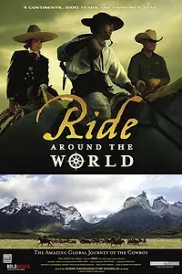 Главный постер фильма «Ride Around the World (2006)»