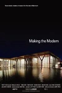 Постер к фильму «Making the Modern (2003)»