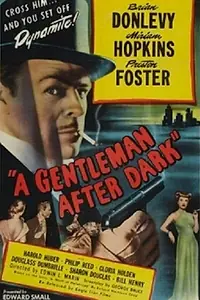 Главный постер фильма «A Gentleman After Dark (1942)»