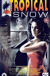 Главный постер фильма «Тропический снег (1988)»