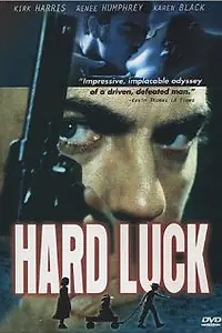 Постер к фильму «Hard Luck (2001)»