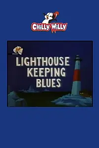 Главный постер мультфильма «Lighthouse-keeping Blues (1964)»