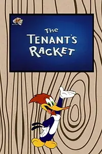 Главный постер мультфильма «The Tenant's Racket (1963)»