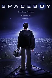 Постер к фильму «Spaceboy (2006)»