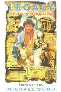 Главный постер сериала «Legacy: The Origins of Civilization (1991)»