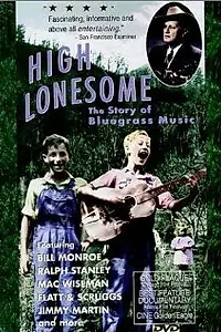 Главный постер фильма «High Lonesome: The Story of Bluegrass Music (1992)»