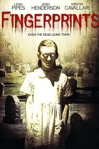 Главный постер фильма «Отпечатки пальцев (2006)»