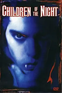 Главный постер фильма «Дети ночи (1991)»
