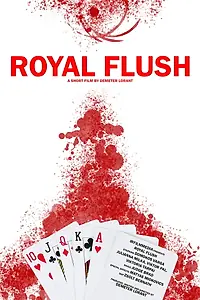 Постер к фильму «Royal Flush (2004)»