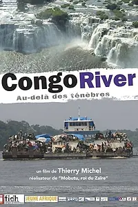 Главный постер фильма «Congo river, au-delà des ténèbres (2005)»