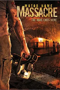 Главный постер фильма «Резня в доме на колесах (2005)»