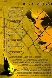 Главный постер фильма «A la orilla (2005)»