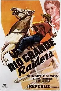 Постер к фильму «Rio Grande Raiders (1946)»