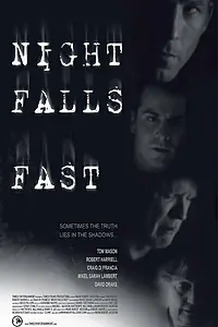 Постер к фильму «Night Falls Fast (2007)»