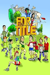 Постер к фильму «For the Title (2005)»